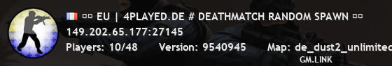 ❱❱ EU | 4PLAYED.DE # DEATHMATCH RANDOM SPAWN ❰❰