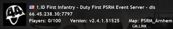 1.ID First Infantry - Duty First PSRM Event Server - dis