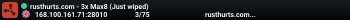 rusthurts.com - 3x Max8 (Wipe in ~4h)