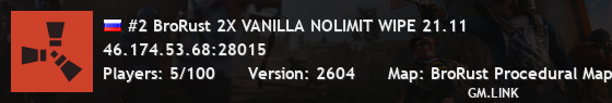 #2 BroRust 2X VANILLA NOLIMIT WIPE 21.11