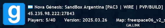 Nova Génesis: SandBox Argentina [PAC3 | WIRE | PVP/BUILD]