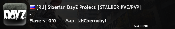 [RU] Siberian DayZ Project |STALKER PVE/PVP|