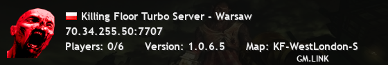 Killing Floor Turbo Server - Warsaw
