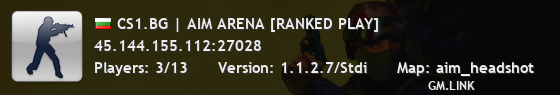 CS1.BG | AIM ARENA [RANKED PLAY]
