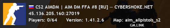 CS2 AIMDM | AIM DM FFA #8 [RU] — CYBERSHOKE.NET