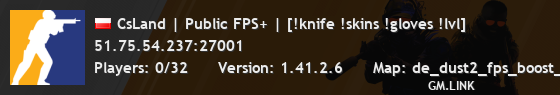 CsLand | Public FPS+ | [!knife !skins !gloves !lvl]