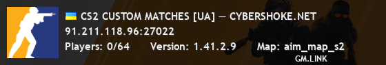 CS2 CUSTOM MATCHES [UA] — CYBERSHOKE.NET