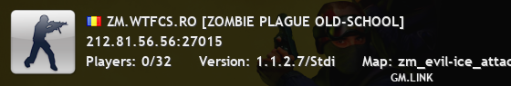 ZM.WTFCS.RO [ZOMBIE PLAGUE OLD-SCHOOL]