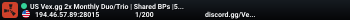 US Vex.gg 2x Monthly Duo/Trio | Shared BPs |50% Upkeep|Max 3|x2