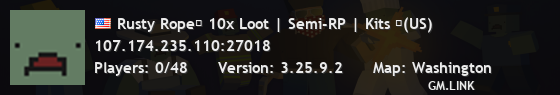 Rusty Rope〖 10x Loot | Semi-RP | Kits 〗(US)