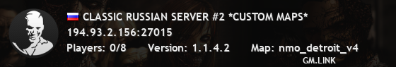 CLASSIC RUSSIAN SERVER #2 *CUSTOM MAPS*