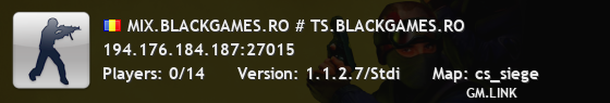 MIX.BLACKGAMES.RO # TS.BLACKGAMES.RO
