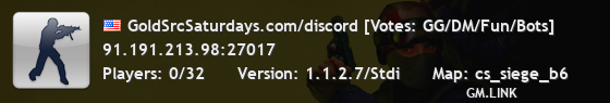 GoldSrcSaturdays.com/discord [Votes: GG/DM/Fun/Bots]