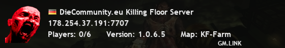 DieCommunity.eu Killing Floor Server