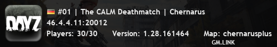 #01 | The CALM Deathmatch | Chernarus