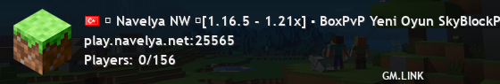 ⭐ Navelya NW ⭐[1.16.5 - 1.21x] ▪ BoxPvP Yeni Oyun SkyBlockPratik PvP 🔥 ▪ ▪ 🔥