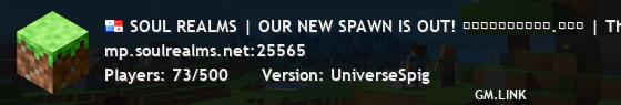 SOUL REALMS | OUR NEW SPAWN IS OUT! ꜱᴏᴜʟʀᴇᴀʟᴍꜱ.ɴᴇᴛ | Wrenched-Together by JosBot v0.6.2
