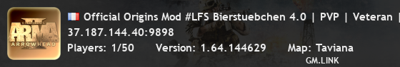 Official Origins Mod #LFS Bierstuebchen 4.0 | PVP | Veteran | A
