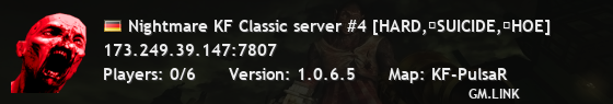 Nightmare KF Classic server #4 [HARD,�SUICIDE,�HOE]