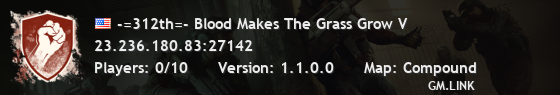 -=312th=- Blood Makes The Grass Grow V