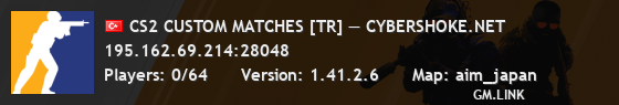 CS2 CUSTOM MATCHES [TR] — CYBERSHOKE.NET