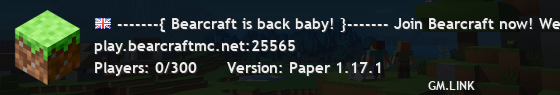 -------{ Bearcraft is back baby! }------- Join Bearcraft now! We are back in business!