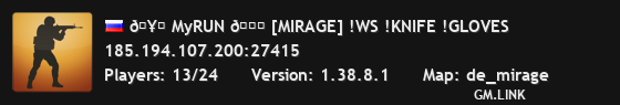 🥇 MyRUN 🏃 [MIRAGE] !WS !KNIFE !GLOVES