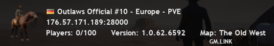 Outlaws Official #10 - Europe - PVE