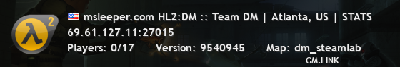 msleeper.com HL2:DM :: Team DM | Atlanta, US | STATS