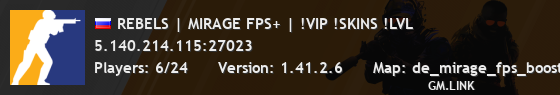 REBELS | MIRAGE FPS+ | !VIP !SKINS !LVL