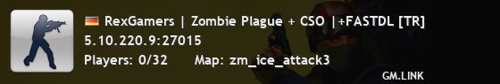 RexGamers | Zombie Plague + CSO |+FASTDL [TR]