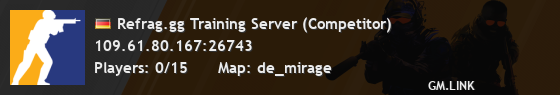 Refrag.gg Training Server (Competitor)