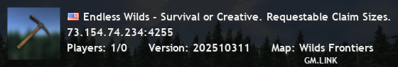 Endless Wilds - Survival or Creative. Requestable Claim Sizes.