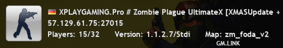 XPLAYGAMING.Pro # Zombie Plague UltimateX [XMASUpdate + FDL + VIP] ®