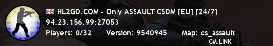 HL2GO.COM - Only ASSAULT CSDM [EU] [24/7]