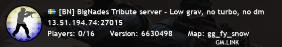 [BN] BigNades Tribute server - Low grav, no turbo, no dm