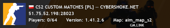 CS2 CUSTOM MATCHES [PL] — CYBERSHOKE.NET