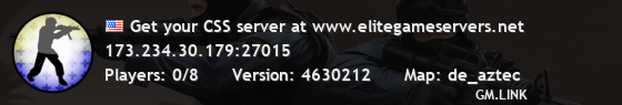 Get your CSS server at www.elitegameservers.net