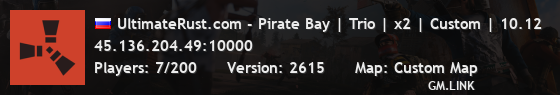 UltimateRust.com - Pirate Bay | Trio | x2 | Custom | 10.12