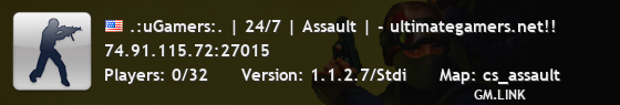 .:uGamers:. | 24/7 | Assault | - ultimategamers.net!!