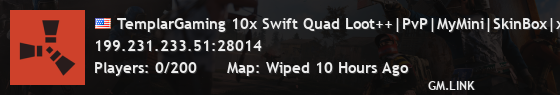 TemplarGaming 10x Swift Quad Loot++|PvP|MyMini|SkinBox|x10 JUST