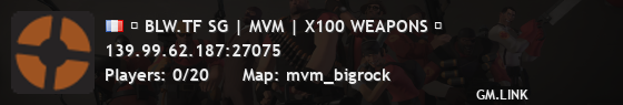 █ BLW.TF SG | MVM | X100 WEAPONS █