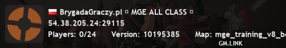 BrygadaGraczy.pl █ MGE ALL CLASS █