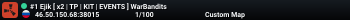#1 Ejik [ x2 | TP | KIT | EVENTS ] WarBandits