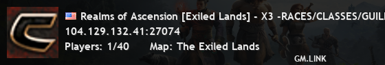 Realms of Ascension [Exiled Lands] - X3 -RACES/CLASSES/GUILDS/MAGIC