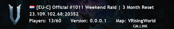 [EU-C] Official #1011 Weekend Raid | 3 Month Reset