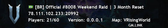 [BR] Official #8008 Weekend Raid | 3 Month Reset