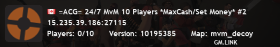 =ACG= 24/7 MvM 10 Players *MaxCash/Set Money* #2