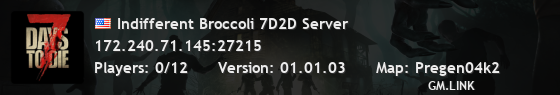 Indifferent Broccoli 7D2D Server