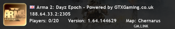 Arma 2: Dayz Epoch - Powered by GTXGaming.co.uk